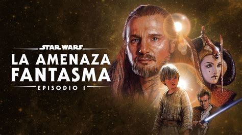 Ver Star Wars: La Amenaza Fantasma (Episodio I) | Película completa | Disney+