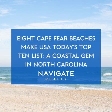 Eight Cape Fear Beaches Make USA Today's Top Ten List: A Coastal Gem in North Carolina