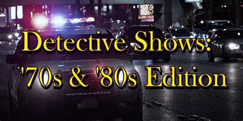 4 Detective Shows From the 1970s & '80s - ReelRundown