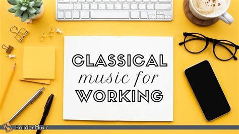 Classical Music for Working - YouTube Music