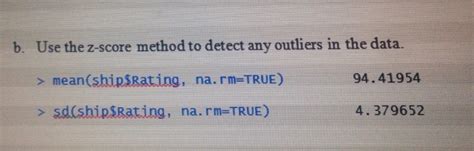 Use the z-score method to detect any outliers in the | Chegg.com