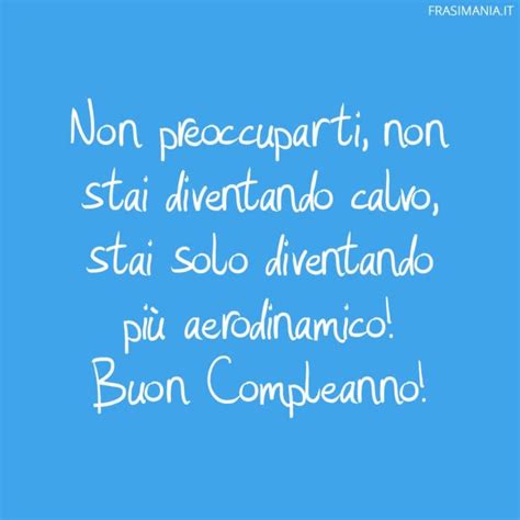 Auguri di Buon Compleanno Divertenti: le 100 frasi più belle (con immagini)