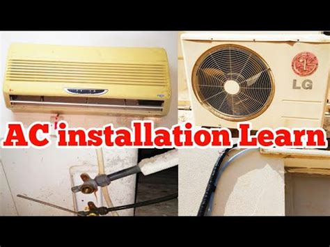 LG old AC installation procedure Learn || How to install LG Split AC 2 ...