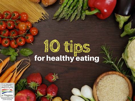 10 Tips for Healthy Eating: What Culinary Nutrition Can Do for You