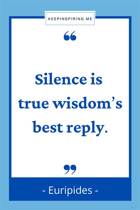 215 Silence Quotes to Bring You Stillness | Keep Inspiring Me