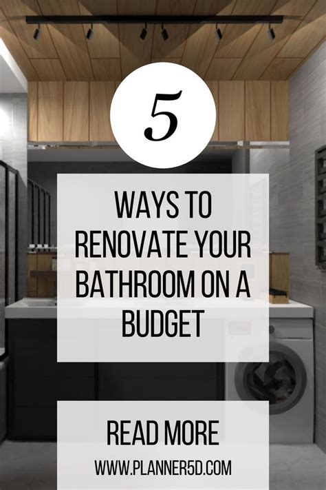 the words 5 ways to renovate your bathroom on a budget read more