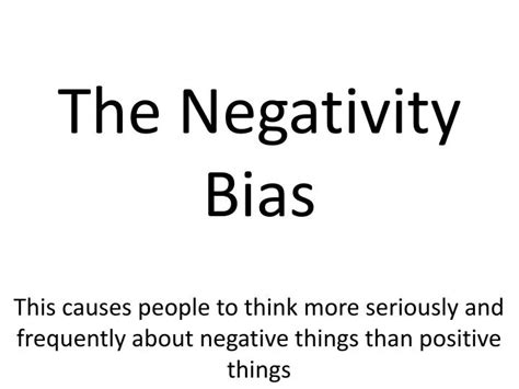 PPT - The Negativity Bias PowerPoint Presentation, free download - ID:2691231