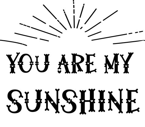 You Are My Sunshine SVG - Free You Are My Sunshine SVG Download - svg art