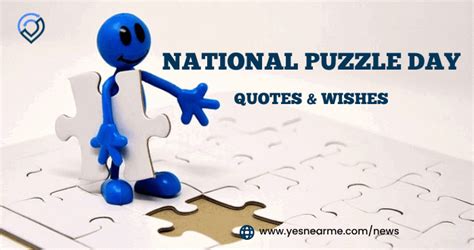 National Puzzle Day Quotes & Wishes - You Won’t Miss A Thing