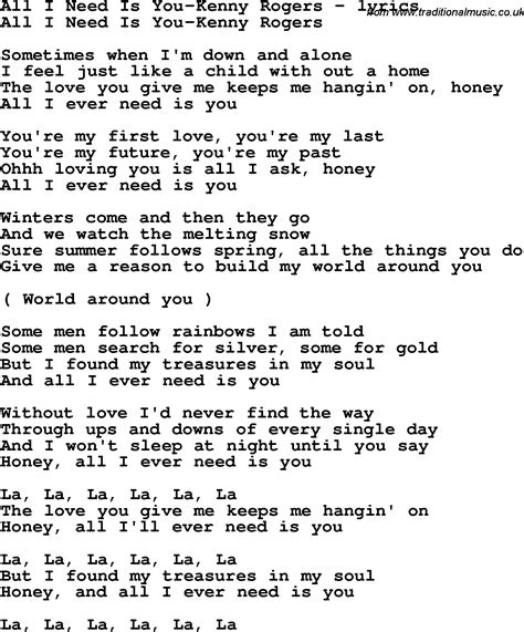 Love Song Lyrics for:All I Need Is You-Kenny Rogers