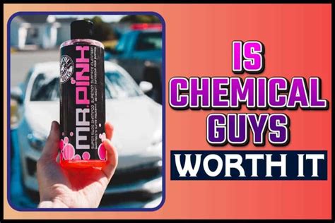 Is Chemical Guys Worth It? Here’s What You Should Know