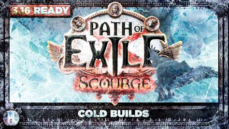 Path of Exile Scourge - Cold Build Collection - PoE Builds Scourge League PoE 3.16 Poe Scourge ...