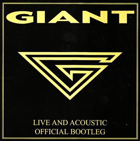 Giant - Live And Acoustic - Official Bootleg | Discogs