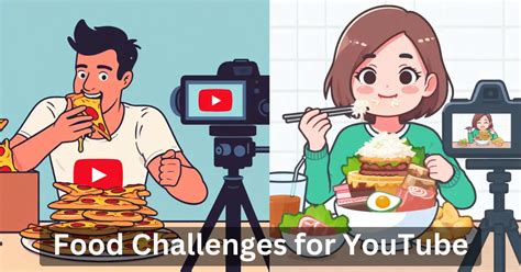 70 Crazy Food Challenges For YouTube To Grow Your Channel 2024 ...