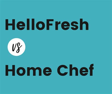 Hello Fresh vs Home Chef Review – Which Meal Delivery Service is Best?