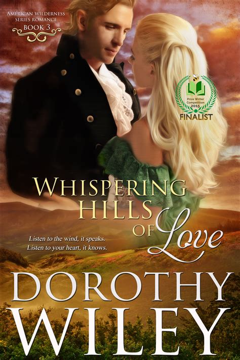 Whispering Hills of Love by Dorothy Wiley