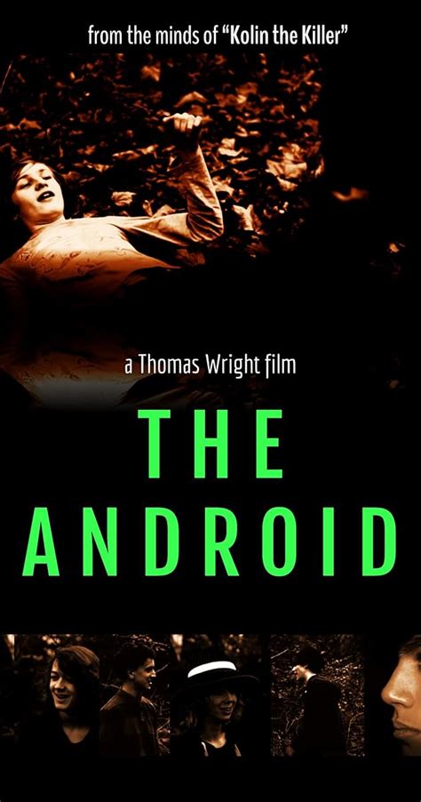 The Android (2017) - Plot Summary - IMDb