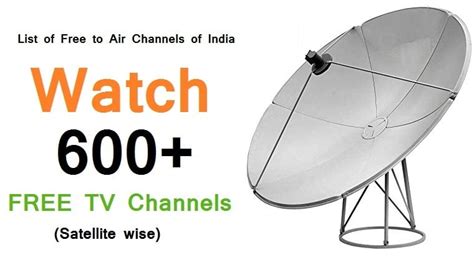 List of 600+ Free to Air FTA Channels in India - Satellite Wise - 2020