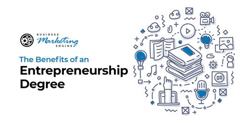 The Benefits of an Entrepreneurship Degree