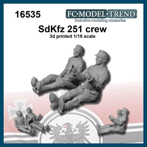 16535 Sdkfz 251 crew, 1/16 scale. - FCModeltrend