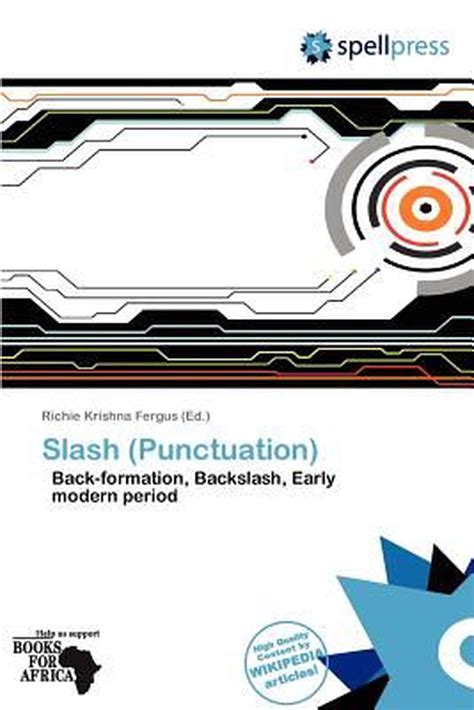 Slash (Punctuation), Paperback, 9786136189871 | Buy online at The Nile