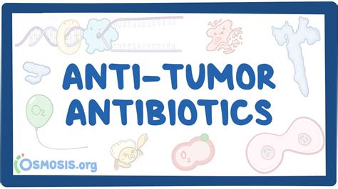 Anti-tumor antibiotics: Video, Causes, & Meaning | Osmosis