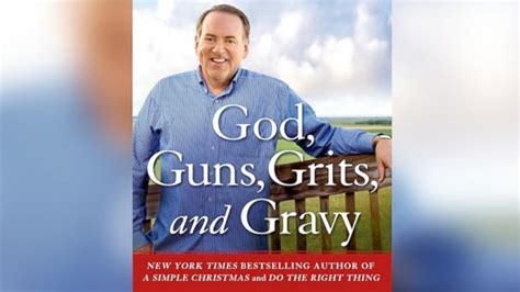 Excerpt: 'God, Guns, Grits and Gravy,' by Mike Huckabee - ABC News