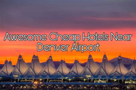 Top 10 Cheap Hotels Near Denver Airport | Airport Hotels