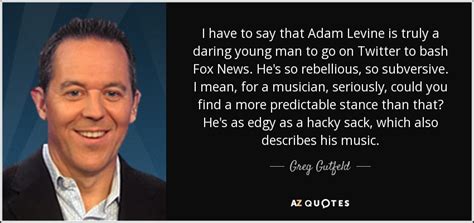 TOP 25 FOX NEWS QUOTES (of 151) | A-Z Quotes