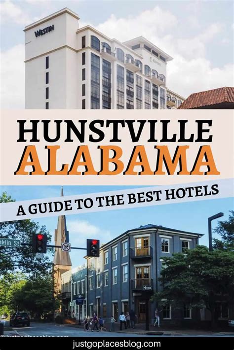 The Best Huntsville Alabama Hotels For Visiting The Rocket City