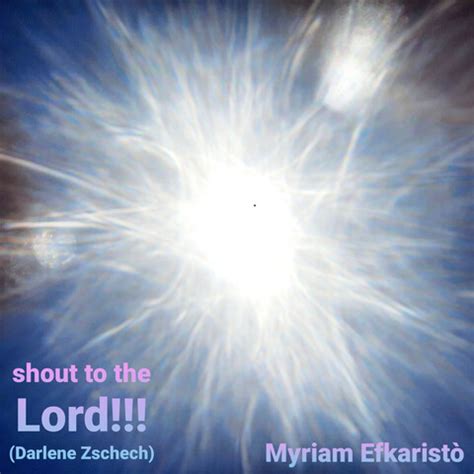 Shout to the Lord Song Download: Shout to the Lord MP3 Song Online Free on Gaana.com