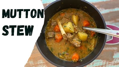 Mutton Stew | Easy Mutton stew recipe - YouTube