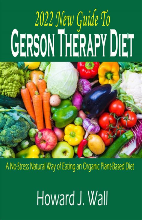 Gerson Therapy Meal Plan at Juan Barnard blog