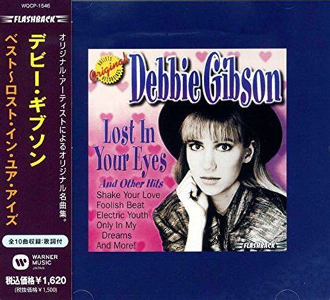 Debbie Gibson - Lost In Your Eyes And Other Hits (1999, CD) | Discogs