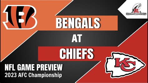 Bengals at Chiefs Preview and Predictions - 2023 AFC Championship Game Prediction - YouTube