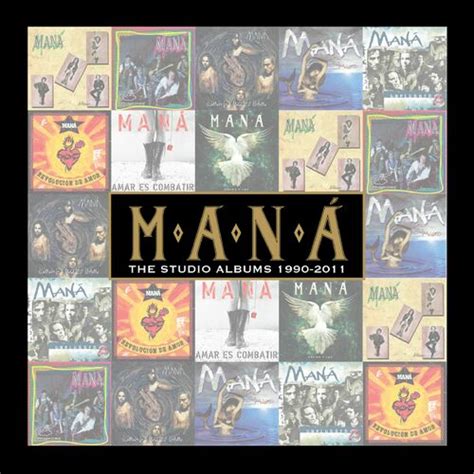 Maná - The Studio Albums 1990-2011: letras y canciones | Escúchalas en Deezer