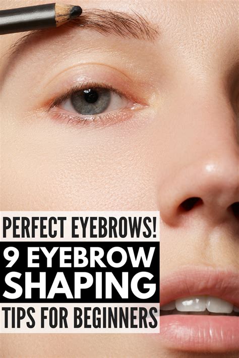 How to Get Perfect Eyebrows: 9 Eyebrow Shaping Tips for Beginners