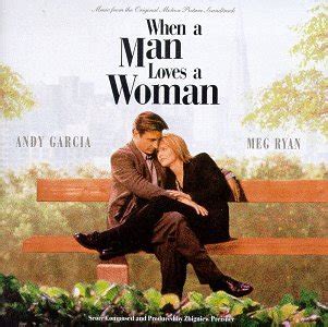 When A Man Loves A Woman Movie - coolidge kon's blog