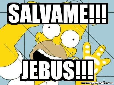 Sálvame Jebus! Los simpsons, Homero Simpson | Los simpsons, Memes de ...