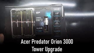 Acer Predator Orion 3000 Upgrade Options | Doovi