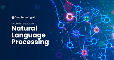 Natural Language Processing (NLP) [A Complete Guide]