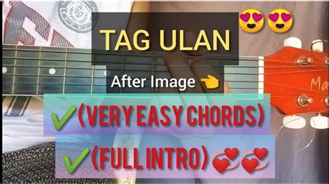 Tag Ulan - Easy Chords (Guitar Tutorial) Full intro | After Image - YouTube