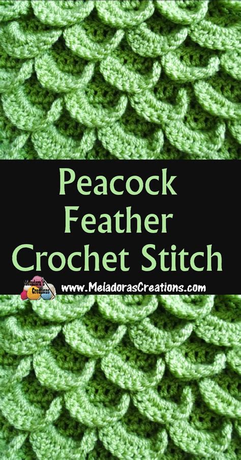 Peacock Feather Crochet Stitch – Free Crochet Stitch Pattern – Meladora's Creations