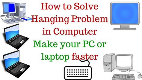 Laptop Hang Problem Solution Windows 10 How to solve hanging problem in computer - misterdudu.com