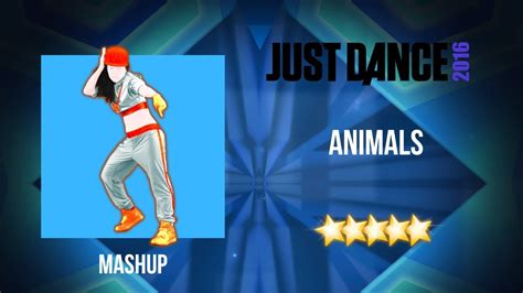 Just Dance 2016 | Animals - Mashup - YouTube