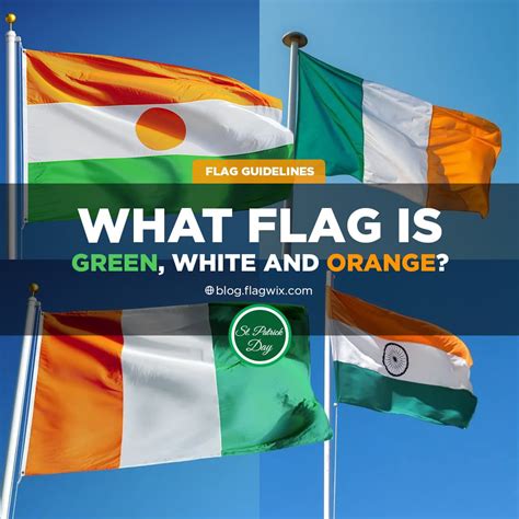What Flag is Green, White and Orange? | Flagwix Blog