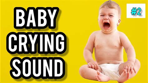 Baby crying sound effect | Baby crying sound - 2 | Free sound effects for you | Crying baby ...