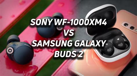 Sony WF-1000XM4 vs Samsung Galaxy Buds 2 - SoundGuys