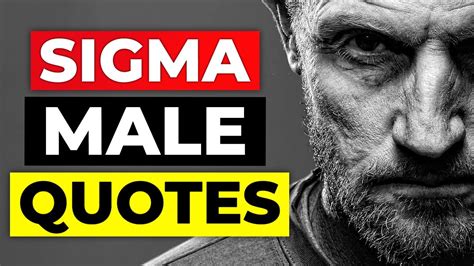 Sigma Male Quotes that Will Change the way You Think - YouTube