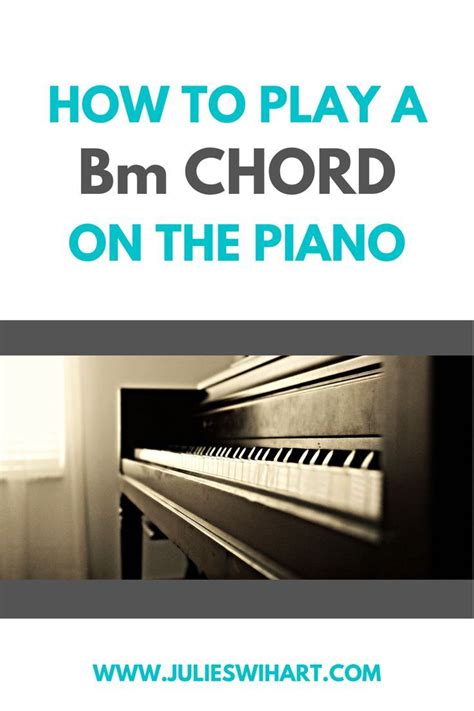 How to Play a Bm Chord on the Piano | Learn piano chords, Piano, Learn ...